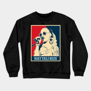 Nattali Rize Reggae Hope Poster Popart Crewneck Sweatshirt